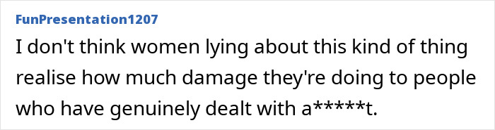 A comment about women's schemes failing and the damage caused by false accusations. A comment about women's schemes failing and the damage caused by false accusations.