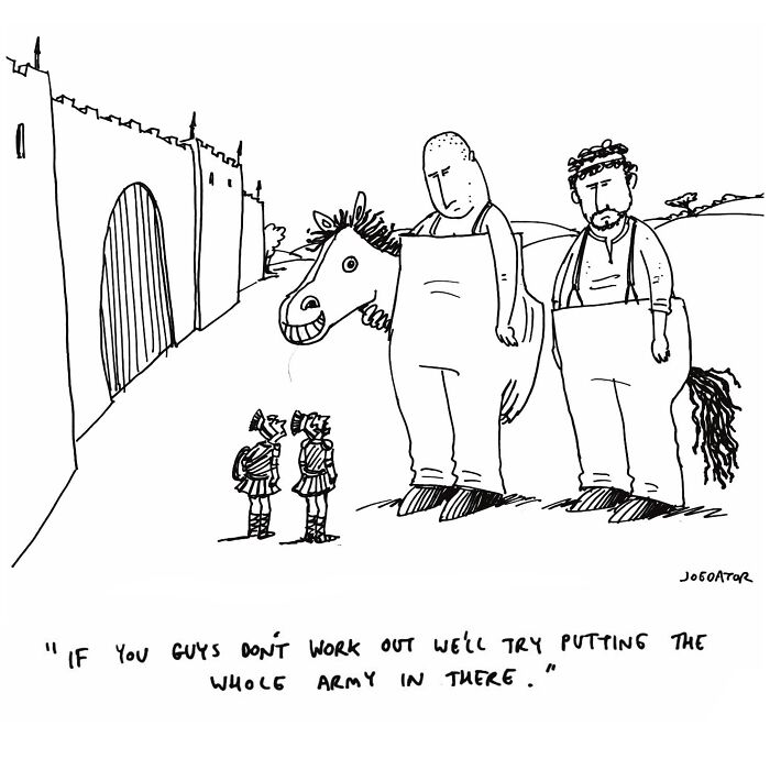 A brilliant single panel cartoonist shows two men in a horse costume talking to soldiers outside a castle.