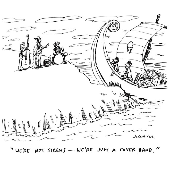 A brilliant single panel cartoon showing a band on a cliff and a boat crashing, with the band saying they are a cover band.