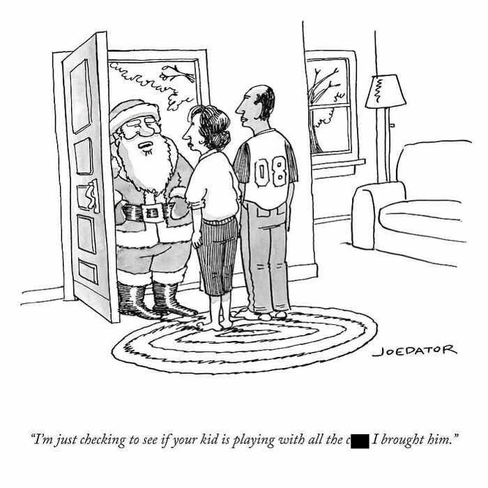 A brilliant single panel cartoon shows Santa Claus at a doorway, checking if a child is playing with gifts.