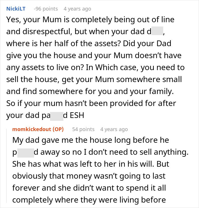 Online comment discussing the man's obligation to house his mom and her assets after her harassment of his wife.