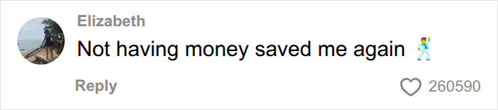 A comment on social media about breast implants: Not having money saved me again. A comment on social media about breast implants: Not having money saved me again.