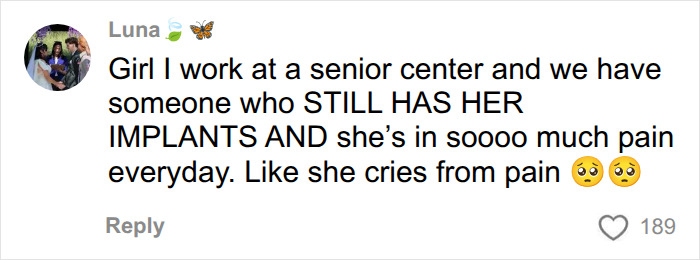 A comment from Luna about a woman who still has her painful breast implants and is in immense pain. A comment from Luna about a woman who still has her painful breast implants and is in immense pain.