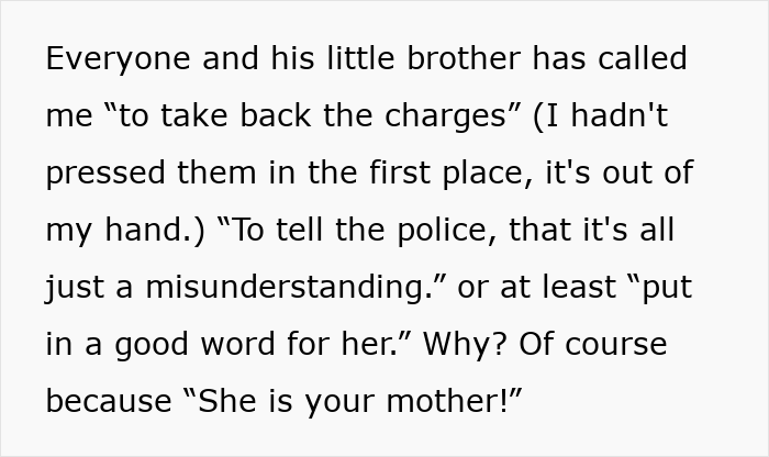 Entitled mom's family attempts to persuade son to drop charges after she called cops and framed him. Entitled mom's family attempts to persuade son to drop charges after she called cops and framed him.