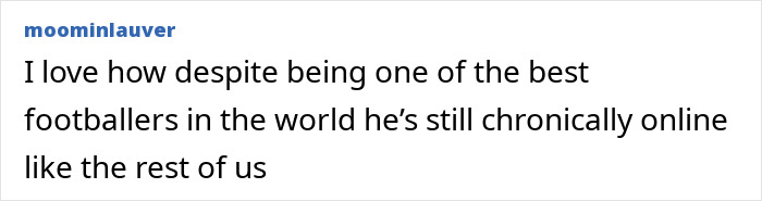Image of a fan comment about Erling Haaland being a top footballer and online.