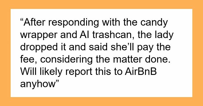 Guests Shocked After Airbnb Owner Wants $150 Cleaning Fee Based On Candy Wrapper And AI Trash