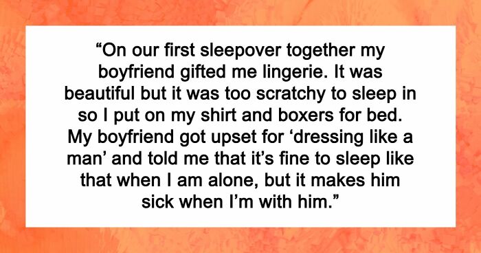 “Am I In The Wrong For Not Wearing My Boyfriend’s Gift?”: 11 Real Stories For You To Judge