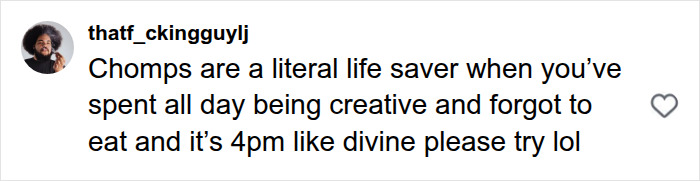 A social media comment about trendy snack food, Chomps, being a lifesaver.