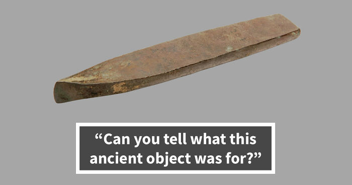 “How Well Do You Know Ancient History?”: Take The Challenge And Identify 18 Historic Tools