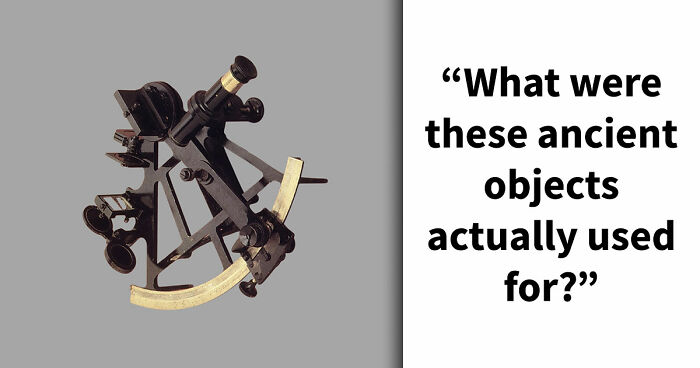 “How Well Do You Know Ancient History?”: Take The Challenge And Identify 18 Historic Tools