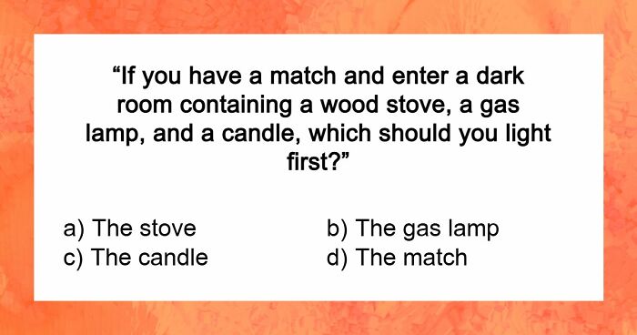 Prove You Can Outsmart These 16 Tricky Questions That Most People Get Annoyed At