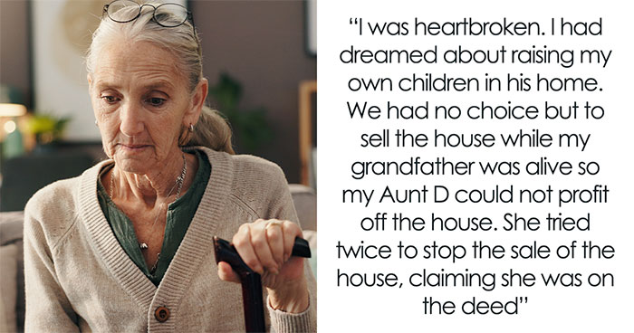 Aunt Tries To Turn Bride’s Childhood Home Into Her Payday, Acts Shocked She’s Not Invited To Wedding