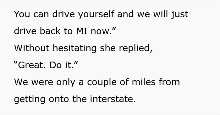 Text snippet where the sister responds to the car turning around due to family drama, offering to drive herself. Text snippet where the sister responds to the car turning around due to family drama, offering to drive herself.