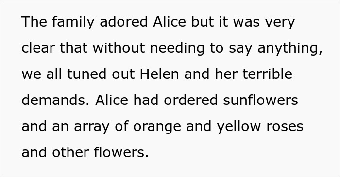 Wedding guests mobilize to save the day after insane MIL sabotages the wedding by ordering sunflowers, orange and yellow roses. Wedding guests mobilize to save the day after insane MIL sabotages the wedding by ordering sunflowers, orange and yellow roses.