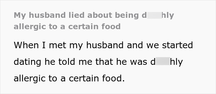 Woman Finds Out Her Husband Fakes A Dangerous Food Allergy, Then Uncovers A Pattern Of Bigger Lies
