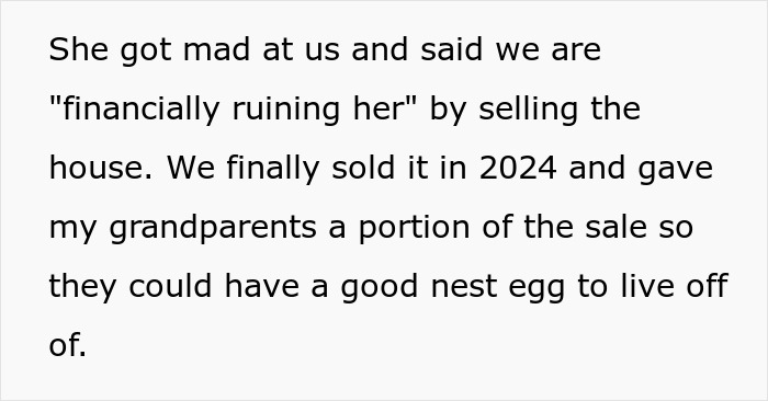 Aunt mad about being financially ruined, after wedding ban and selling house from grandpa's will. Aunt mad about being financially ruined, after wedding ban and selling house from grandpa's will.