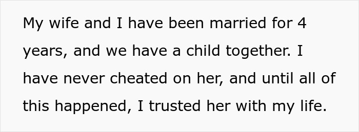 Screenshot of a text detailing a marriage of 4 years with a child, discussing the cheating wife's affair. Screenshot of a text detailing a marriage of 4 years with a child, discussing the cheating wife's affair.