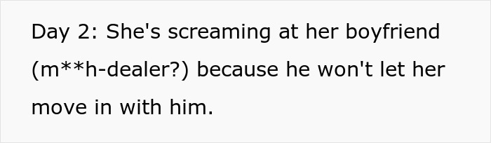 Text describing day 2 of a woman's nightmare neighbor screaming at her boyfriend.
