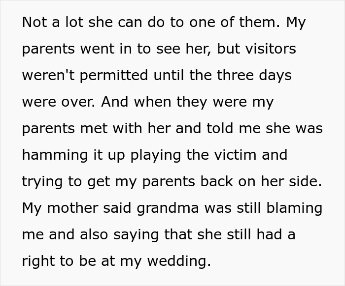 A screenshot of text explaining an entitled man's grandmother blaming him and demanding to attend his wedding.