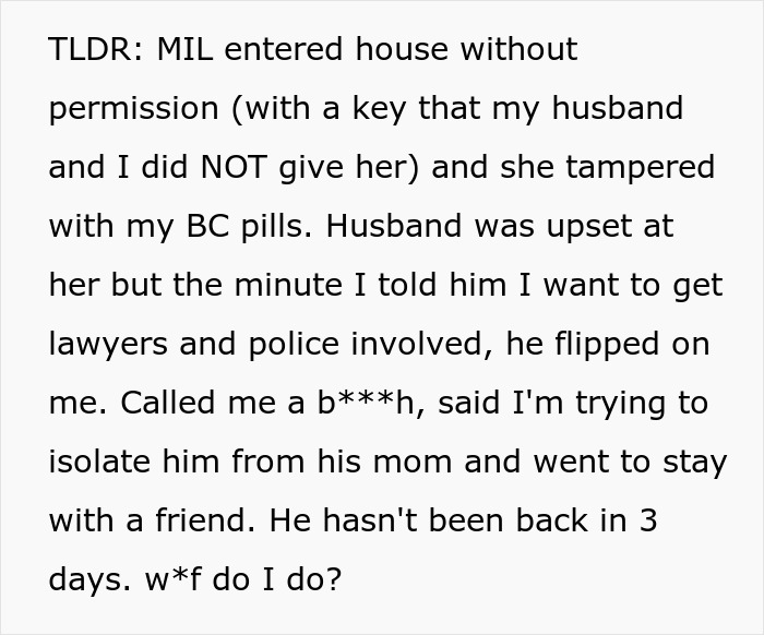 A woman recounts her mother-in-law's invasive plan to make her have kids by tampering with her birth control pills.