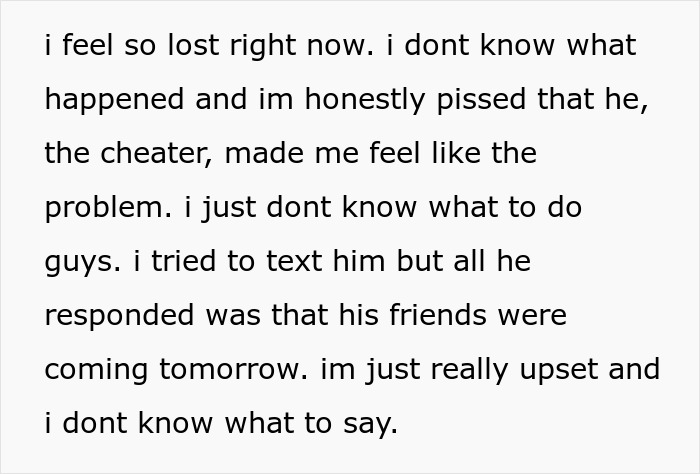 Screenshot of online text showing a woman feeling lost and upset after her cheating ex made her feel like the problem.