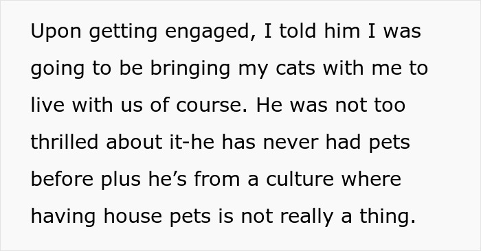 Screenshot of text about a bride-to-be questioning her engagement after her fiancé issues an ultimatum about her cat, as he dislikes pets. Screenshot of text about a bride-to-be questioning her engagement after her fiancé issues an ultimatum about her cat, as he dislikes pets.