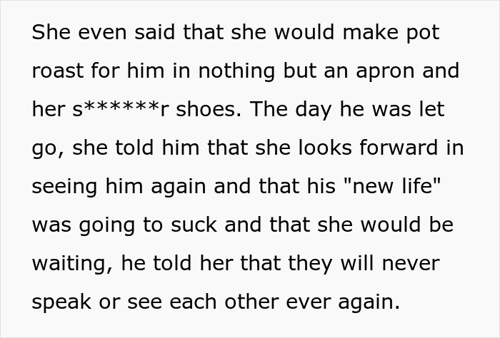 Text describing the coworker's lewd offer to the cheating husband and her threats after his layoff. Text describing the coworker's lewd offer to the cheating husband and her threats after his layoff.