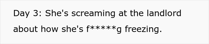 Text describing day 3 of a woman's nightmare neighbor screaming at the landlord about freezing.