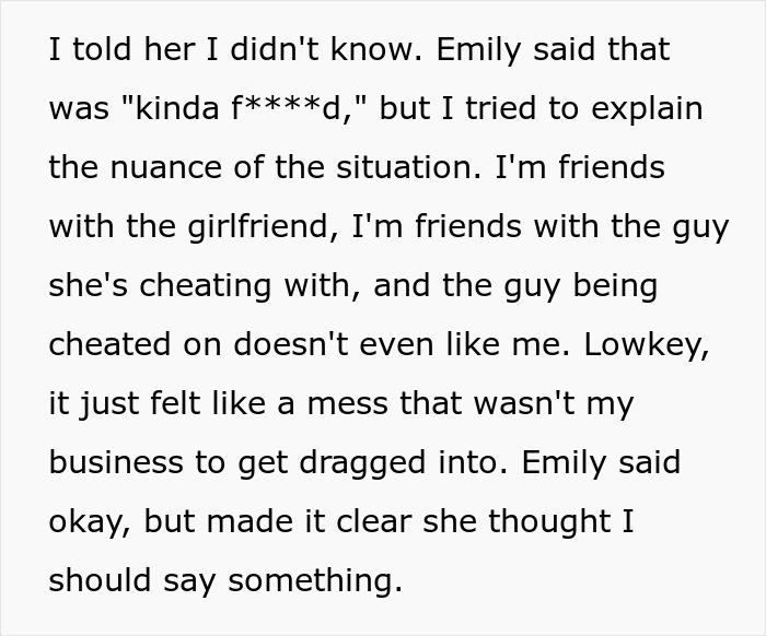 Screenshot of text: Guy explains refusing to expose the cheating GF due to being friends with everyone involved, avoiding group drama.