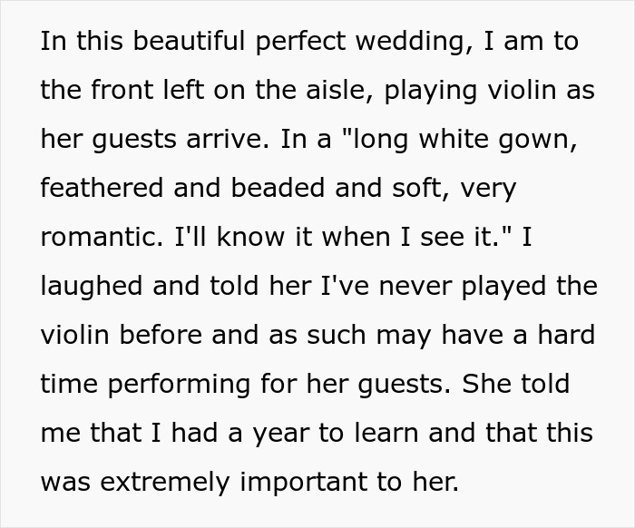 A former classmate discusses playing violin for a wedding, revealing she has no experience with the instrument.