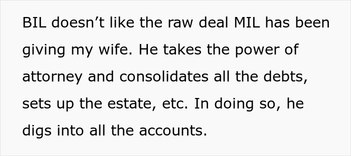 Text snippet detailing the brother-in-law taking power of attorney to consolidate debts and investigate accounts for a hidden inheritance. Text snippet detailing the brother-in-law taking power of attorney to consolidate debts and investigate accounts for a hidden inheritance.