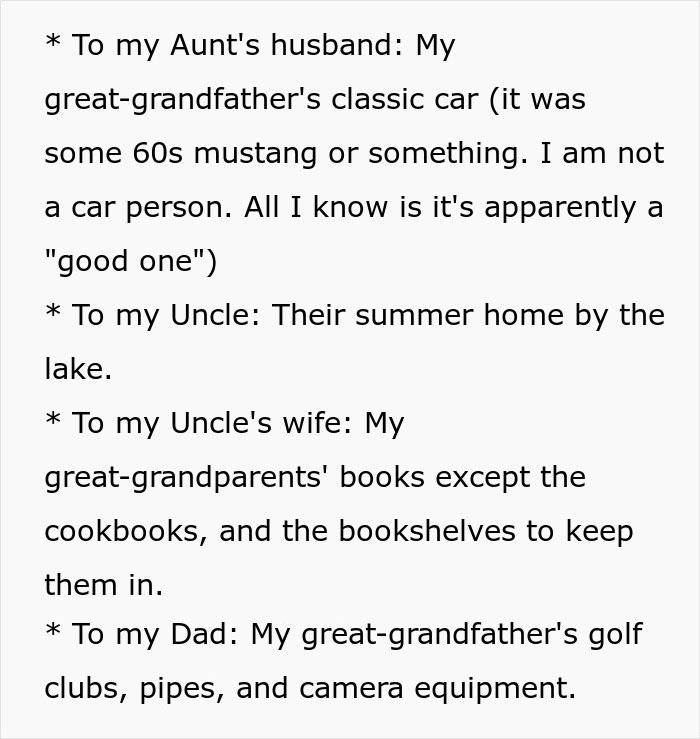 Great-grandma's will specifies a classic car for aunt's husband and books for uncle's wife, a final troll from the grave. Great-grandma's will specifies a classic car for aunt's husband and books for uncle's wife, a final troll from the grave.