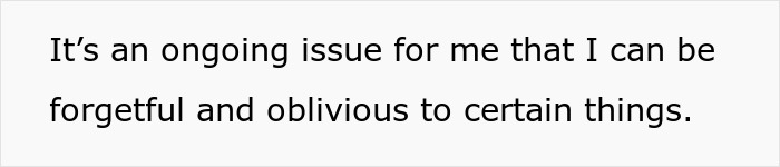 Screenshot of text stating the girlfriend can be forgetful and oblivious about a missing business sign. Screenshot of text stating the girlfriend can be forgetful and oblivious about a missing business sign.