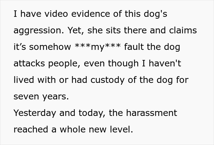 Text snippet: The daughter has video evidence of the dog's aggression, yet the delusional mom claims it's her fault. Text snippet: The daughter has video evidence of the dog's aggression, yet the delusional mom claims it's her fault.