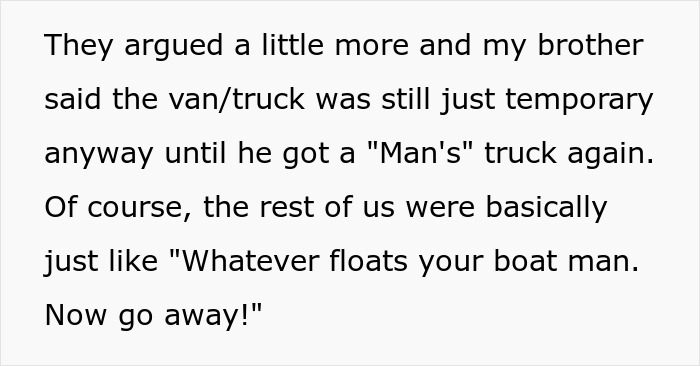 Failed Truck Purchase Turns Into Brothers' Rivalry, Proving Older Bro’s Desire To Needlessly Compete Failed Truck Purchase Turns Into Brothers' Rivalry, Proving Older Bro’s Desire To Needlessly Compete