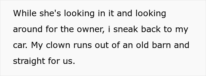 A woman looking for an owner, as a clown runs out of an old barn and straight for her, generating panic.