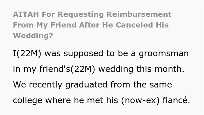 Screenshot of text about a groomsman wanting back money after a wedding was canceled for another woman. Screenshot of text about a groomsman wanting back money after a wedding was canceled for another woman.