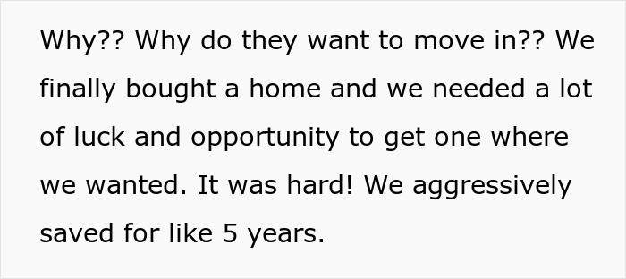 Text explaining the struggle a couple faced to buy their dream home, with moms wanting to move in. Text explaining the struggle a couple faced to buy their dream home, with moms wanting to move in.