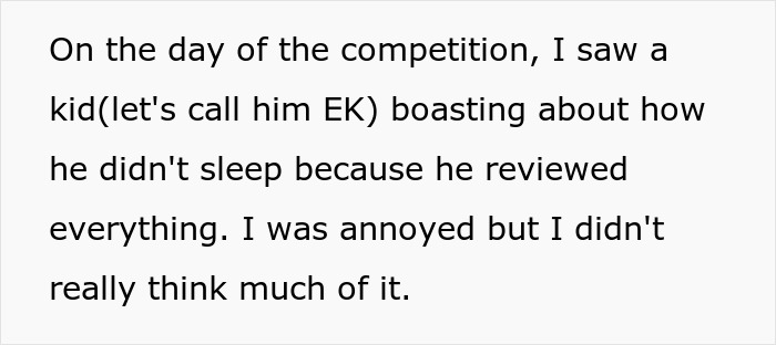 Screenshot of text: On the day of the competition, saw a kid (EK) boasting, reviewed everything, annoyed. Screenshot of text: On the day of the competition, saw a kid (EK) boasting, reviewed everything, annoyed.