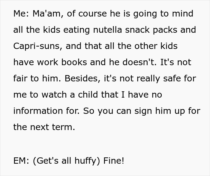 Text outlining the teacher's refusal to provide free daycare for an entitled mom's child in a community class. Text outlining the teacher's refusal to provide free daycare for an entitled mom's child in a community class.