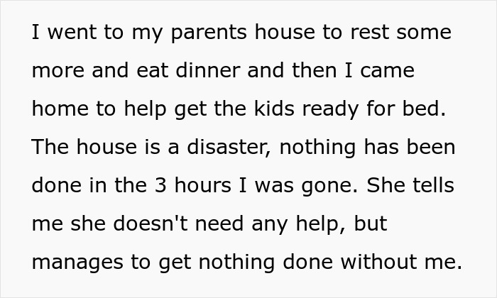 Text detailing a messy home and a husband's return to chaos, reflecting the expectations of a postpartum wife.
