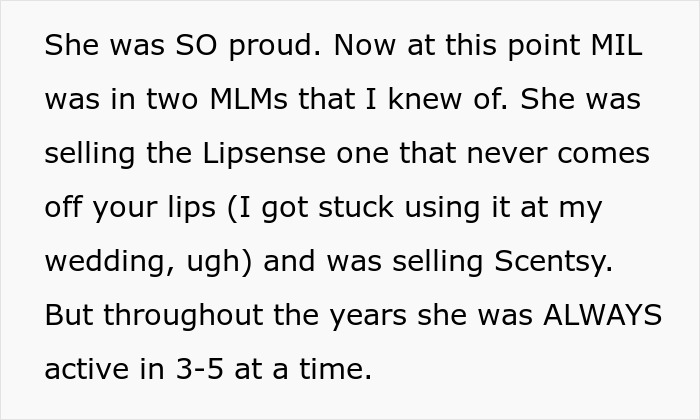 A screenshot of text detailing MILs involvement in multiple MLMs, selling products like Lipsense and Scentsy, leading to a wild Thanksgiving. A screenshot of text detailing MILs involvement in multiple MLMs, selling products like Lipsense and Scentsy, leading to a wild Thanksgiving.