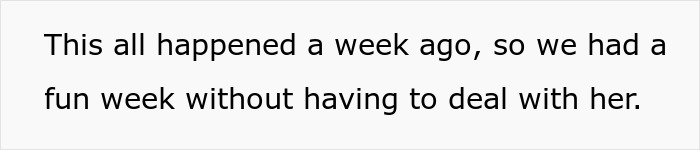 Text snippet: This all happened a week ago, so we had a fun week without having to deal with her after the four-hour ride before sunrise. Text snippet: This all happened a week ago, so we had a fun week without having to deal with her after the four-hour ride before sunrise.