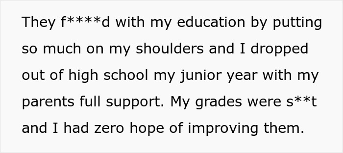 A screenshot of text about a man's parents ruining his childhood and education by making him raise their kids. A screenshot of text about a man's parents ruining his childhood and education by making him raise their kids.
