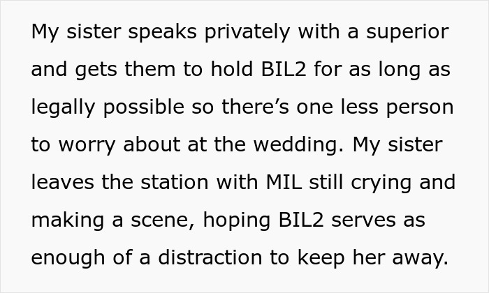 Text describing the bride's sister ensuring the groom's family member is held, aiming to ban them from the wedding.