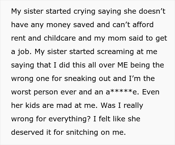 A teen describes the emotional fallout after exposing her sister's plan of 3rd pregnancy and free sitter situation. A teen describes the emotional fallout after exposing her sister's plan of 3rd pregnancy and free sitter situation.