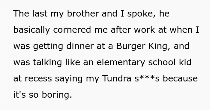 Failed Truck Purchase Turns Into Brothers' Rivalry, Proving Older Bro’s Desire To Needlessly Compete Failed Truck Purchase Turns Into Brothers' Rivalry, Proving Older Bro’s Desire To Needlessly Compete
