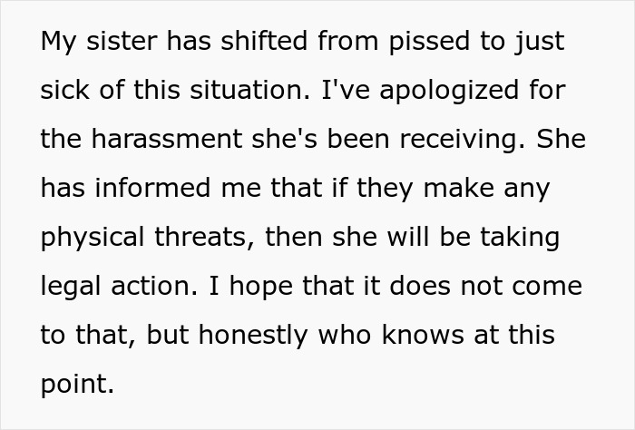 Text explaining the sister's legal action considerations due to harassment after the college fund loss. Text explaining the sister's legal action considerations due to harassment after the college fund loss.