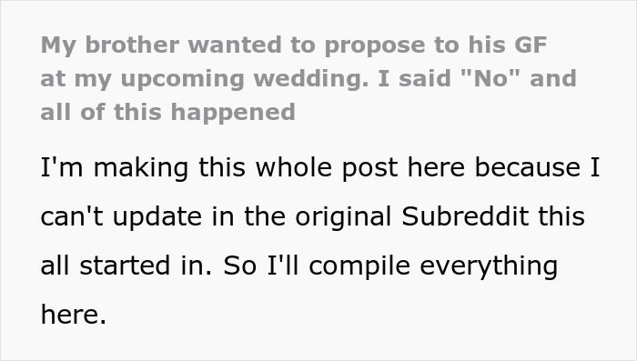 Screenshot of text detailing an entitled man's plan to propose at brother's wedding, losing more than bargained for.