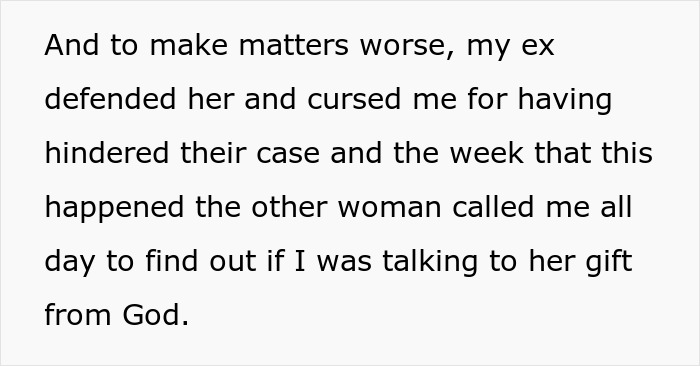 Screenshot of text revealing the ex-boyfriend defended the other woman, related to the girlfriend and fake abortion. Screenshot of text revealing the ex-boyfriend defended the other woman, related to the girlfriend and fake abortion.